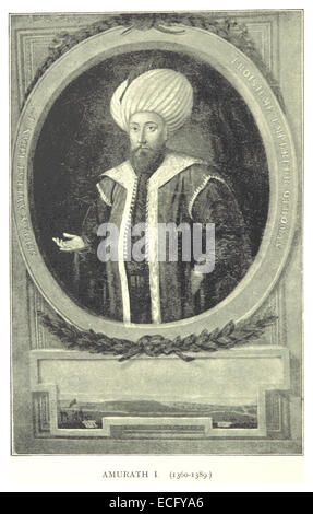 Eine Illustration von Spry aus dem Jahr 1895, die den osmanischen Sultan Amurath I. darstellt, der von 1360 bis 1389 regierte und seine Kleidung und Eigenschaften zeigt. Stockfoto