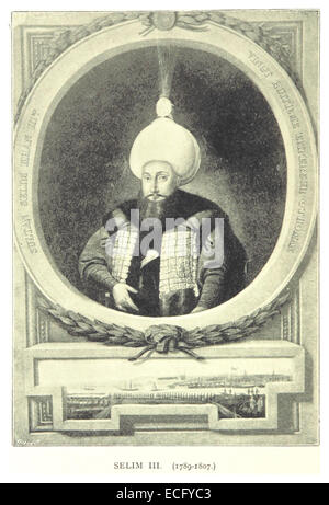 Eine Illustration von Selim III. Aus dem Jahr 1895, dem Sultan des Osmanischen Reiches von 1789 bis 1807, die seine Herrschaft und seinen Einfluss auf die Modernisierung des Reiches darstellt. Stockfoto