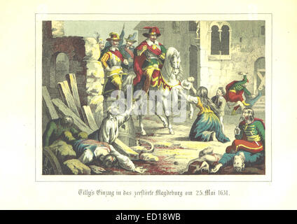 Diese Szene aus dem Dreißigjährigen Krieg aus dem Jahr 1631 zeigt Tillys Einzug in die zerstörte Stadt Magdeburg am 25. Mai 1631, ein bedeutendes Ereignis während des Krieges, das in einer historischen Illustration festgehalten wurde. Stockfoto