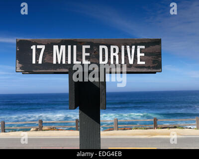 CALIFORNIA Sign für 17 km Fahrt, eine fantastische Küstenroute durch Pacific Grove und Pebble Beach auf der Monterey Peninsula California USA Stockfoto