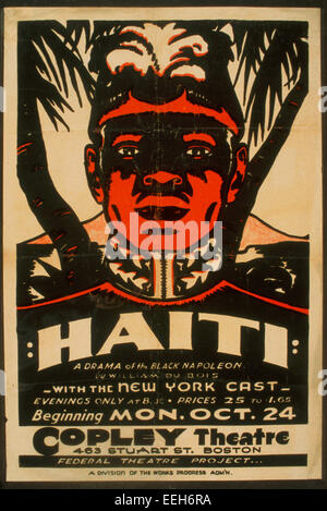 "Haiti" ein Drama des schwarzen Napoleon durch William Du Bois: mit the New York geworfen.  Plakat für Federal Theatre Project Präsentation der "Haiti" im Copley Theatre, 463 Stuart St., Boston, Massachusetts, zeigt Büstenporträt von Toussaint Louverture, ca. 1938 Stockfoto