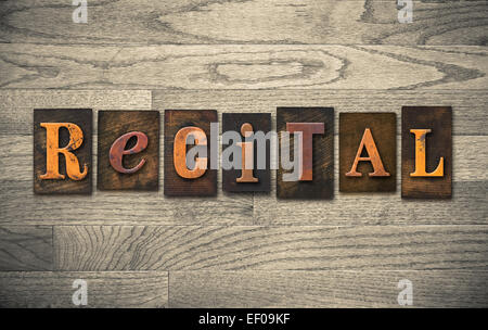Das Wort "RECITAL" in Vintage Holz Buchdruck Art geschrieben. Stockfoto