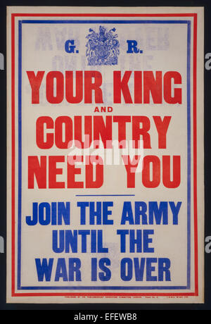 "Ihr König und Land Need You - Join the Army bis Kriegsende über" parlamentarischen Recruiting Committee Poster Nr. 3, November 1914. Siehe Beschreibung für mehr Informationen. Stockfoto