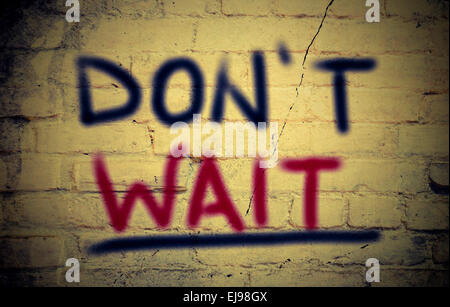 Warten Sie nicht, Konzept Stockfoto