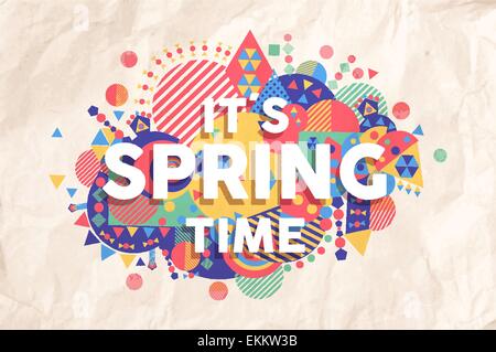 Frühling Zeit bunte Typografie Illustration. Inspirierende Motivation Zitat Hintergrund ideal für Grußkarten und marketing design Stock Vektor