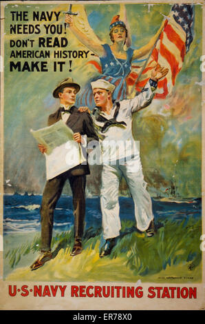 Die Navy braucht dich! Lesen Sie nicht die amerikanische Geschichte - tun Sie es! Stockfoto