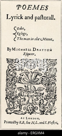 "Drayton Gedichte" von Michael Drayton.  Titelseite. Jahre 1606. MD: Englischer Dichter, 1563 – 23. Dezember 1631. Stockfoto