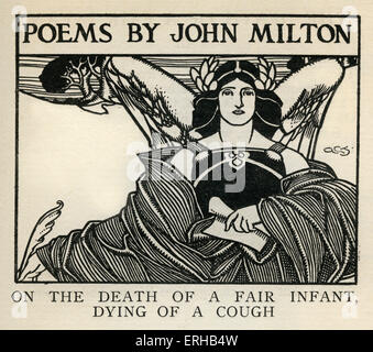 Nach dem Tod von einem fairen Säugling sterben eines Husten, von John Milton (1608-1674). Veröffentlicht in Gedichte von 1645, Bildunterschrift lautet: "Gedichte Stockfoto