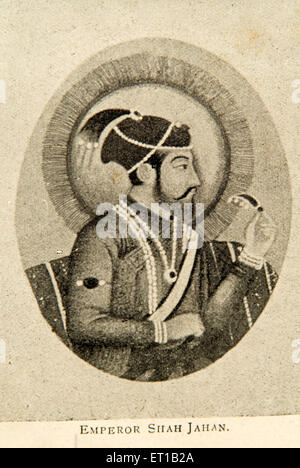 Shah Jahan; Moghul-Kaiser; Shahab ud din Muhammad Khurram; Indien; Inder; alter Jahrgang 1800s Bild Stockfoto