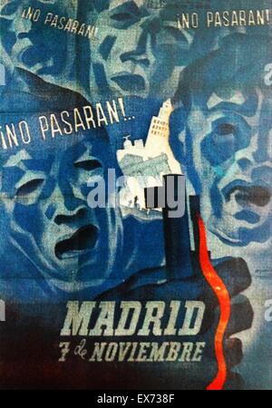 Kein Pasaran! Spanische republikanische Poster ("sie dürfen nicht Pass war der Aufruf der Belagerung von Madrid während des spanischen Bürgerkrieges von Dolores Ibarurri verwendet Stockfoto
