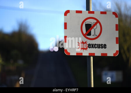 Alkohol am Steuer Schild, keine Entschuldigung Kampagne gegen Alkohol am Steuer in Großbritannien Stockfoto