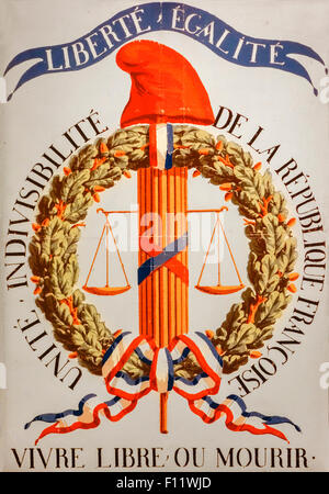 Liberté, Égalité und Vivre Libre Ou Mourir / Stirb, Motto der französischen Revolution auf Plakat Stockfoto