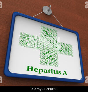 Hepatitis A Bedeutung Krankheit und Gebrechen Stockfoto