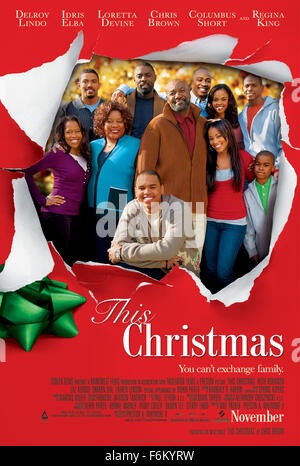 Datum der Freigabe: 21. November 2007. FILMTITEL: Dieses Weihnachten. STUDIO: Screen Gems. PLOT: Ein Weihnachtszeit Drama zentriert um die Whitfield Familie erster Urlaub zusammen in vier Jahren. Im Bild: Filmplakat. Stockfoto