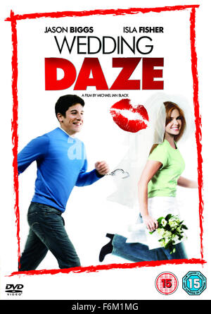 Datum der Freigabe: 15. Januar 2008. FILMTITEL: Wedding Daze. STUDIO: Metro-Goldwyn-Mayer. PLOT: Eine Komödie, die uns zeigt, dass Liebe nichts mit Perfektion zu tun hat. Nachdem die Frau seiner Träume zu verlieren, ist Anderson überzeugt, dass er nie wieder verlieben werden. Aber auf Drängen seines besten Freundes, schlägt er spontan unzufrieden Kellnerin namens Katie und eine unschuldige Wagen entwickelt sich die Art von Liebe, dass beide für alle entlang gesucht haben. Im Bild: JASON BIGGS als Anderson und ISLA FISHER als Katie, Filmplakat. Stockfoto