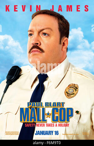 Datum der Freigabe: 16. Januar 2009. FILMTITEL: Paul Blart: Mall Cop STUDIO: Columbia Pictures. PLOT: Wenn ein Einkaufszentrum von einer Bande von organisierten Gauner überholt ist, ist es bis zu den sanftmütigen Wachmann zu retten. Bild: Filmplakat. Stockfoto