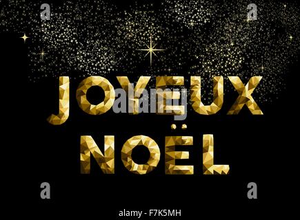 Frohe Weihnachtsgrußkarte auf Französisch: Joyeux Noel gold low-Poly-Stil. Ideal für Urlaub Poster, Web oder weltweit Stock Vektor