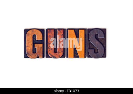Das Wort "Guns" geschrieben isolierten Vintage Holz Buchdruck Typ auf einem weißen Hintergrund. Stockfoto
