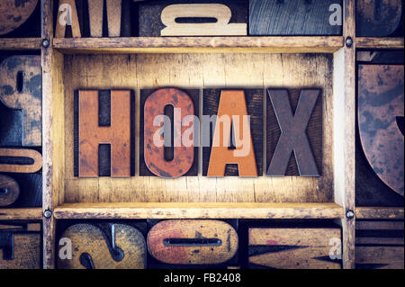 Das Wort "Hoax" in Vintage Holz Buchdruck Art geschrieben. Stockfoto