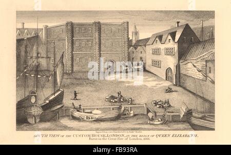 CUSTOM HOUSE, LONDON. Südblick im 16 Jh. 1666 abbrannte. WILKINSON, 1834 Stockfoto