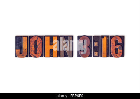 Der Vers "John 316" geschrieben in isolierten Vintage Holz Buchdruck Typ auf einem weißen Hintergrund. Stockfoto