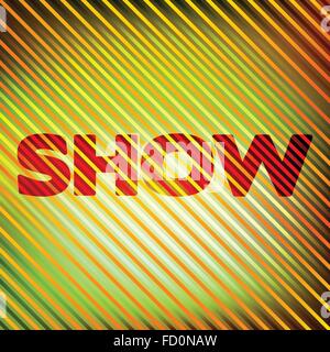 "Show" auf einem hellen abstrakte gestreiften Hintergrund. Vektor-Grafik-Muster Stock Vektor