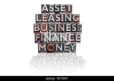 Die worte Asset, Leasing, Geschäft, Finanzen und Geld in einem aus alten Metall Buchdruck auf weißem Hintergrund stack gemacht. Stockfoto