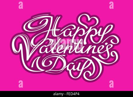 Happy Valentines Day. Vektor-Kalligraphie-Inschrift Stock Vektor