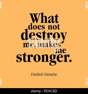 "Was mich nicht umbringt, macht mich stärker." Friedrich Nietzsche Stock Vektor