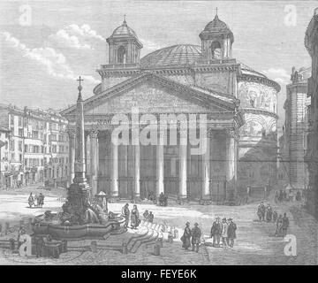 Italien das Pantheon, Rome(Roma) 1878. Illustrierte London News Stockfoto