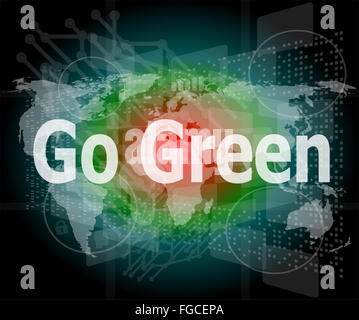 Business-Touchscreen mit Botschaft - Go Green Stockfoto