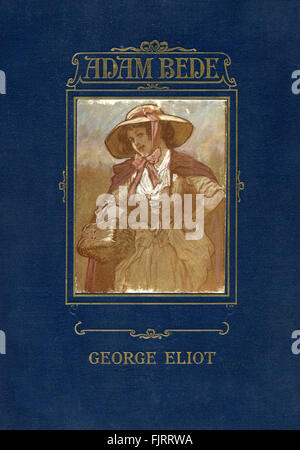 Cover von Adam Bede von George Eliot.  Illustrationen von Gordon Browne. GE - war ein Pseudonym für Mary Ann Evans 22 November 1819 – 22. Dezember 1880.  GB: Engländers 15. April 1858 – 27. Mai 1932 (Grundstück: Heldin Hetty Sauerampfer für Kindermord versucht wird, basierend auf wahren Geschichte) Stockfoto