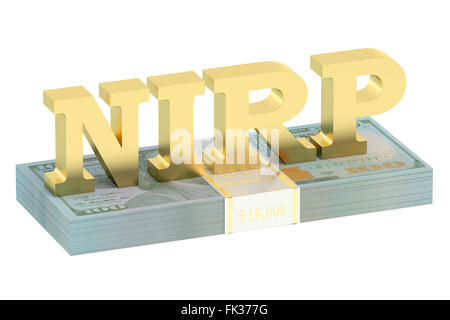 NIRP-Konzept mit Pack Dollar isoliert auf weißem Hintergrund Stockfoto