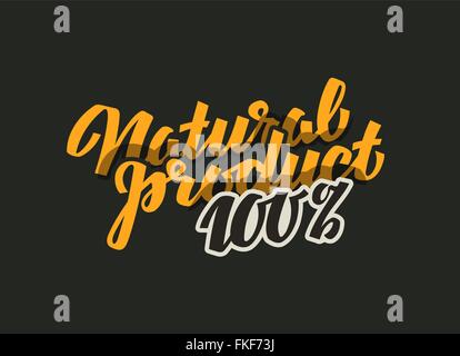 natürliches Produkt. Schrift, Kalligraphie handgeschrieben. Vektor-illustration Stock Vektor