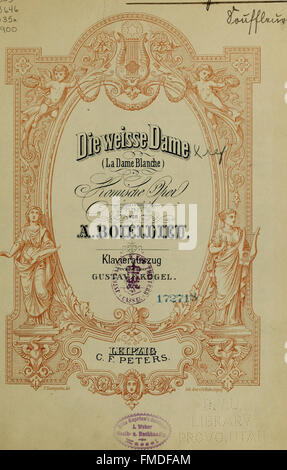 Sterben die Weisse Dame - La Dame Blanche - Komische Oper (1900)