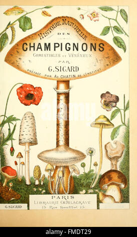 Histoire Naturelle des Champignons Lebensmittel et vC3A9nC3A9neux Stockfoto