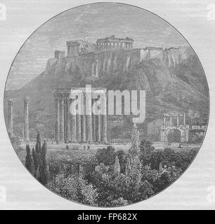 Athen: Die Akropolis, Tor des Hadrian und Ruinen der Tempel des Jupiter, 1882 Stockfoto