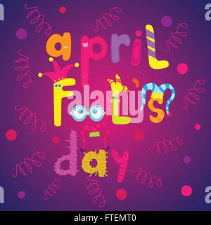 April Fools Day Design. April Fools Day Plakat, Karte. Design-Idee für alle Narren Tag Grußkarte, Werbung, poster Stock Vektor