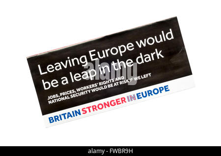 Eine Broschüre von Großbritannien stärker in Europa, Kampagnen für das Vereinigte Königreich zu bleiben in der EU produziert. Stockfoto