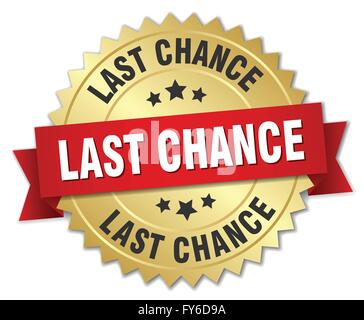 letzte Chance 3d gold Abzeichen mit rotem Band Stock Vektor