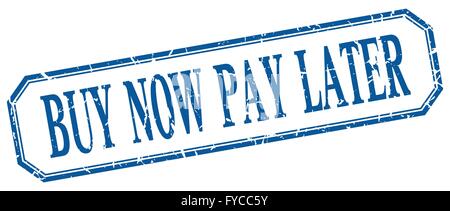 kaufen Sie jetzt bezahlen später quadratischen blauen Grunge Vintage isoliert label Stock Vektor