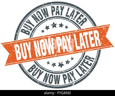 kaufen Sie jetzt bezahlen später Runde orange Grunge Vintage isoliert Stempel Stock Vektor