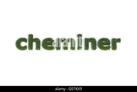 Wanderung: Serie Schriftarten aus realistischen Grass Sprache FR (Cheminer) Stockfoto