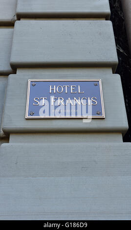 Zeichen außerhalb des Hotel St. Francis am Union Square, San Francisco Stockfoto
