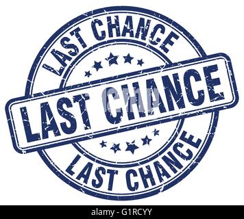 letzte Chance blau Grunge Runde Vintage Stempel Stock Vektor