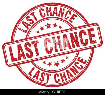 letzte Chance rot Grunge Runde Vintage Stempel Stock Vektor
