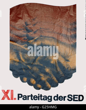 DDR Propagandaplakat "11. Parteitag der SED "DDR - Propaganda-Plakat ' *. 11. SED-Parteitag " Stockfoto