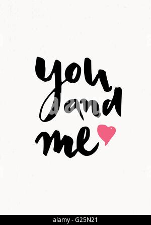 "You and Me" niedlich und moderne typografische Gestaltung Valentinstag Grußkartenvorlage. Stock Vektor