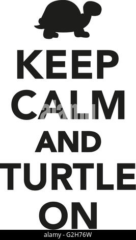 Halten Sie Ruhe und Schildkröte auf