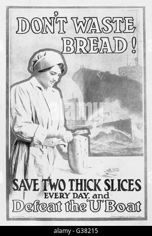 Ministerium für Lebensmittel Plakat - verschwenden Sie keine Brot!       Datum: 1917 Stockfoto